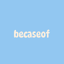 becaseof.com